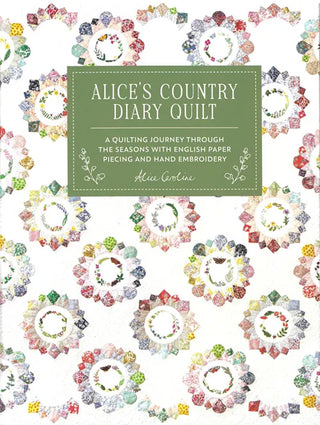 Alice's Country Diary Quilt Book