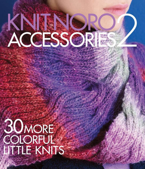 Knit Noro:  Accessories 2