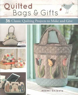 Quilted Bags and Gifts Book