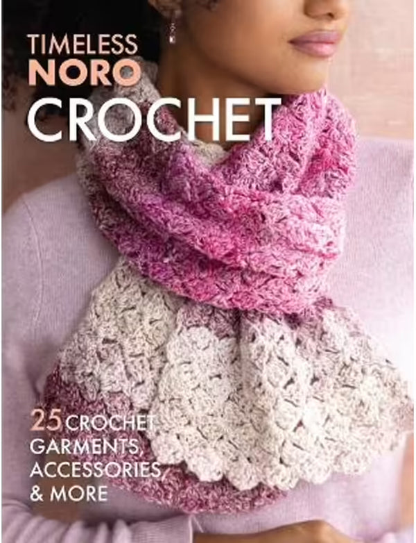 Timeless Noro : Crochet